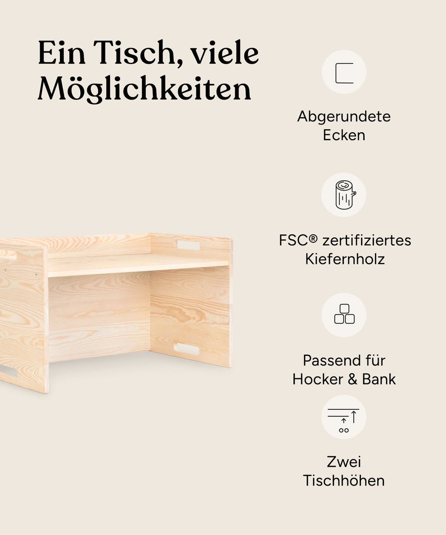 Vorteile von dem Wendetisch werden aufgeführt: Abgerundete Ecken, FSC zertifiziertes Kiefernholz, passend für Hocker und Bank, zwei Tischhöhen.